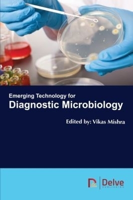 Emerging Technology for Diagnostic Microbiology - 