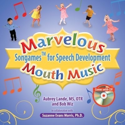 Marvelous Mouth Music - Aubrey Lande, Bob Wiz, Suzanne Evan Morris