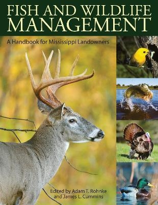 Fish and Wildlife Management - Adam T. Rohnke, James L. Cummins