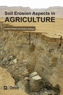 Soil Erosion Aspects in Agriculture - Sumbal Imdad, Mazhar Rafique