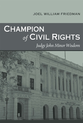Champion of Civil Rights - Joel William Friedman