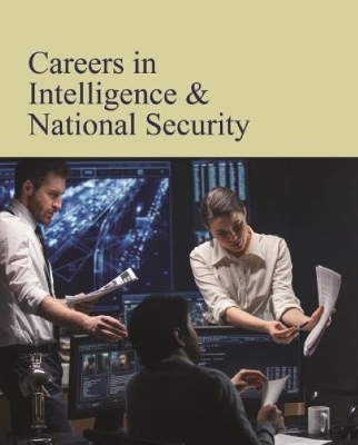 Careers in Intelligence & National Security -  Salem Press