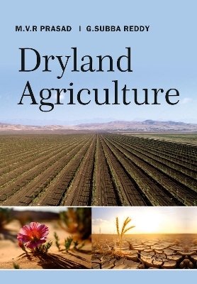 Dryland Agriculture - M. V. R Prasad, G. Subba Reddy