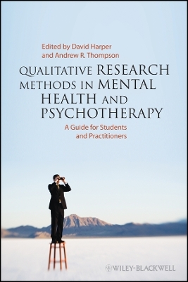 Qualitative Research Methods in Mental Health and Psychotherapy – A Guide for Students and Practitioners
