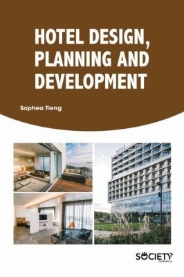 Hotel Design, Planning and Development - Sophea Tieng