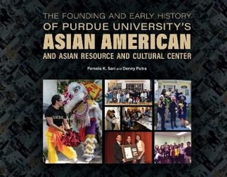 The Founding and Early History of Purdue University's Asian American and Asian Resource and Cultural Center