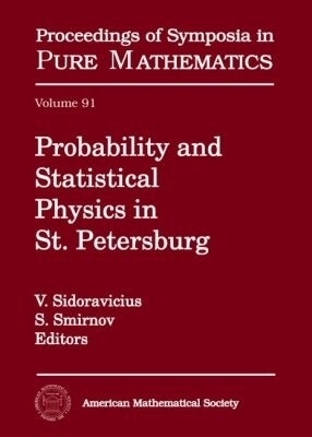 Probability and Statistical Physics in St. Petersburg - 