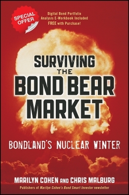 Surviving the Bond Bear Market – Bondland′s Nuclear Winter