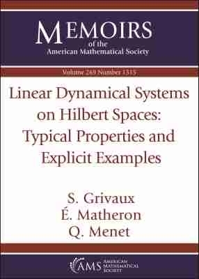Linear Dynamical Systems on Hilbert Spaces: Typical Properties and Explicit Examples