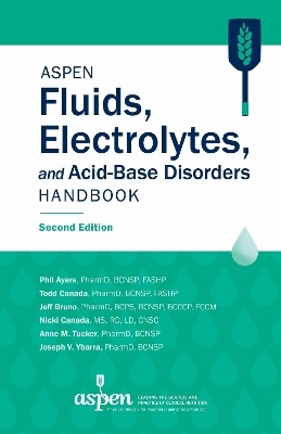 ASPEN Fluids, Electrolytes, and Acid-Base Disorders Handbook - 