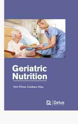 Geriatric Nutrition - Leena Johnson Chako