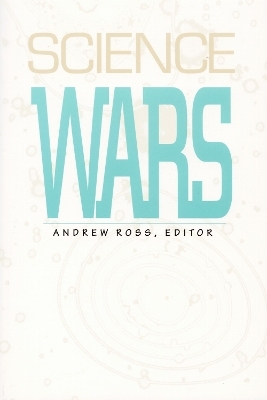 Science Wars - Andrew Ross