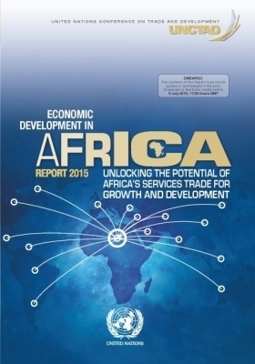 Economic Development in Africa Report 2015 - United Nations Conference on Trade and Development