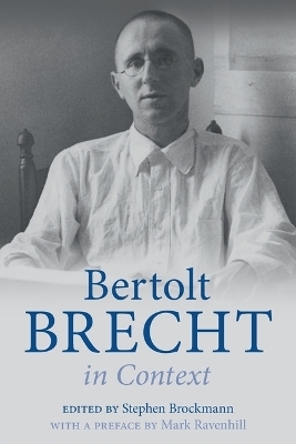 Bertolt Brecht in Context