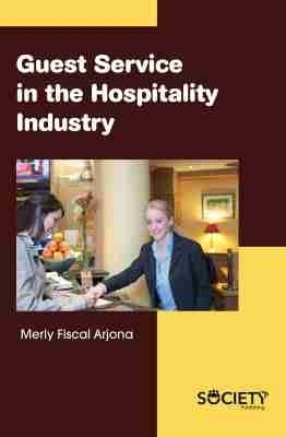 Guest Service in the Hospitality Industry - Merly Fiscal Arjona