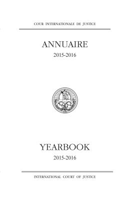 Yearbook of the International Court of Justice 2015-2016 (English/French Edition)