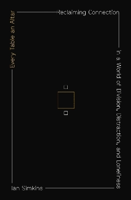 Every Table an Altar