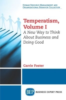 Temperatism, Volume I - Carrie Foster