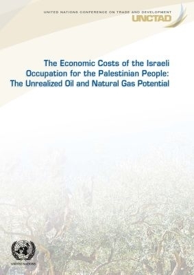 The Economic Cost of the Israeli Occupation for the Palestinian People