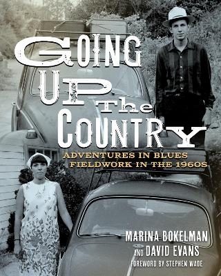 Going Up the Country - Marina Bokelman, David Evans