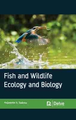 Fish and Wildlife Ecology and Biology - Anjanette S. Tadena
