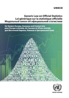 Generic Law on Official Statistics for Eastern Europe, Caucasus and Central Asia (English/French/Russian Edition) -  United Nations Economic Commission for Europe