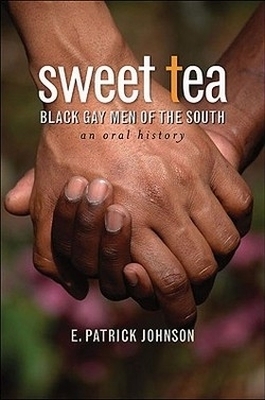 Sweet Tea - E. Patrick Johnson