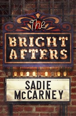 The Bright Afters - Sadie McCarney