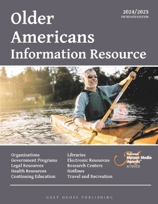 Older Americans Information Resource, 2024/25 -  Grey House Publishing