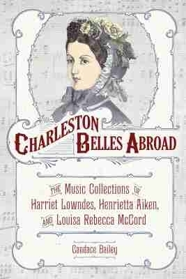 Charleston Belles Abroad - Candace Bailey
