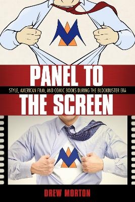 Panel to the Screen - Drew Morton