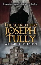 The Search for Joseph Tully - William H. Hallahan