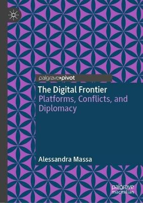 The Digital Frontier - Alessandra Massa