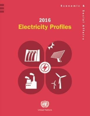 2016 Electricity Profiles -  United Nations Department for Economic and Social Affairs