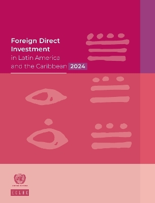 Foreign Direct Investment in Latin America and the Caribbean 2024 -  United Nations Economic Commission for Latin America and the Caribbean