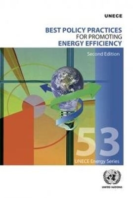 Best Policy Practices for Promoting Energy Efficiency -  United Nations Economic Commission for Europe