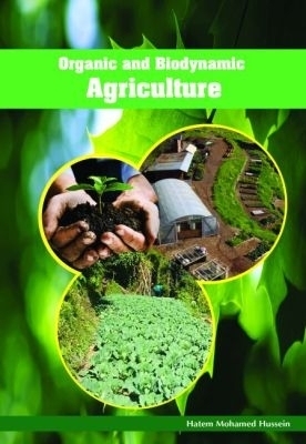 Organic and Biodynamic Agriculture - Hatem Mohamed Hussein
