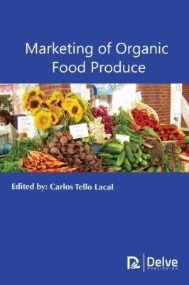 Marketing of Organic Food Produce - 