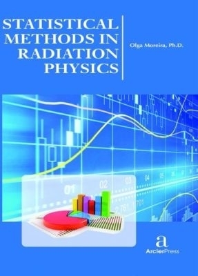 Statistical Methods in Radiation Physics - 