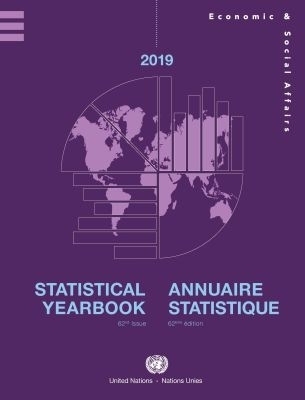 Statistical Yearbook 2019, Sixty-second Issue (English/French Edition) -  United Nations Department for Economic and Social Affairs