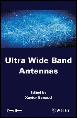 Ultra Wide Band Antennas - X B&eacute;gaud