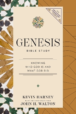 Genesis Bible Study - Kevin G. Harney, John H. Walton
