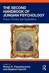 The Second Handbook of Jungian Psychology - Papadopoulos, Renos K.; Garratt, Stephen