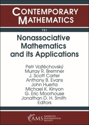 Nonassociative Mathematics and Its Applications