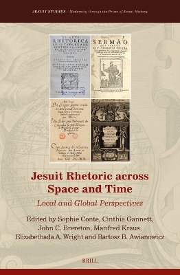 Jesuit Rhetoric across Space and Time - 