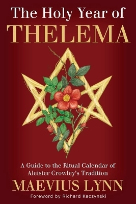 The Holy Year of Thelema - Maevius Lynn