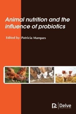 Animal Nutrition and the Influence of Probiotics - 