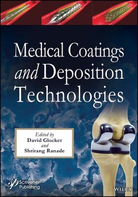 Medical Coatings and Deposition Technologies