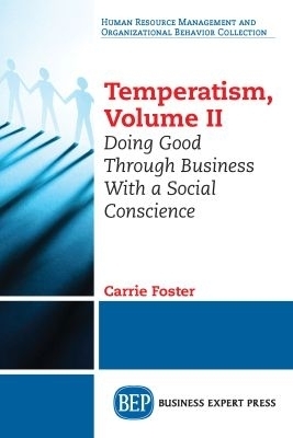 Temperatism, Volume II - Carrie Foster