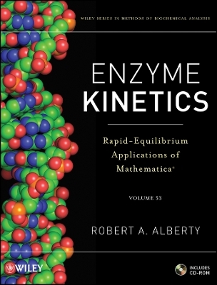 Enzyme Kinetics: Rapid&ndash;Equilibrium Applications of Mathematica -  Alberty